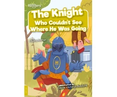 KNYGA Charis Mather; Eidvile Viktorija Buozyte Knight Who Couldn't See Where He Was Going