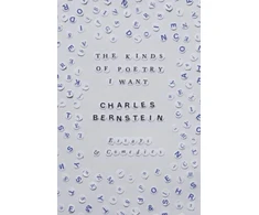 KNYGA Charles Bernstein Kinds of Poetry I Want
