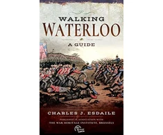 KNYGA Charles J Esdaile Walking Waterloo, A Guide