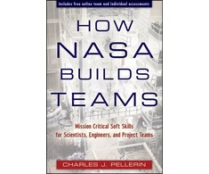 KNYGA Charles James Pellerin How NASA Builds Teams