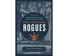 KNYGA Charles Johnson General History of the Lives, Murders and Adventures of the Most Notorious Rogues