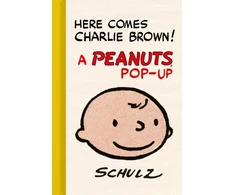KNYGA Charles M Schulz Here Comes Charlie Brown! A Peanuts Pop-Up