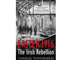 KNYGA Charles Townshend Easter 1916