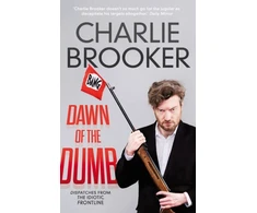 KNYGA Charlie Brooker Dawn of the Dumb