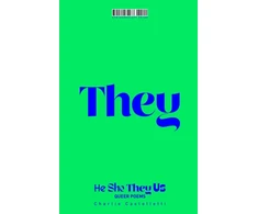 KNYGA Charlie Castelletti He, She, They, Us, An Anthology of Queer Poems