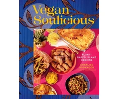 KNYGA Charlise Rookwood Vegan Soulicious, Plant-Based Island Cooking