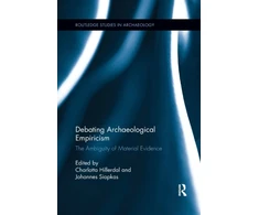 KNYGA Charlotta Hillerdal Debating Archaeological Empiricism
