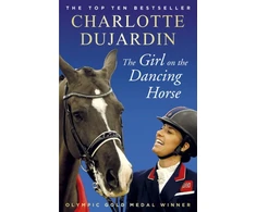 KNYGA Charlotte Dujardin Girl on the Dancing Horse