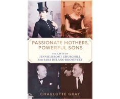 KNYGA Charlotte Gray Passionate Mothers, Powerful Sons