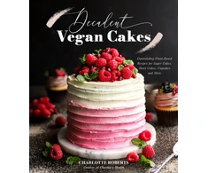 KNYGA Charlotte Roberts Decadent Vegan Cakes