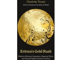 KNYGA Charlotte Touati Eritrea's Gold Rush