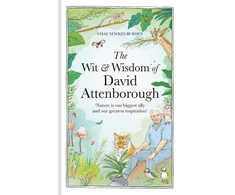 KNYGA Chas Newkey Burden Wit and Wisdom of David Attenborough, A celebration of our favourite naturalist