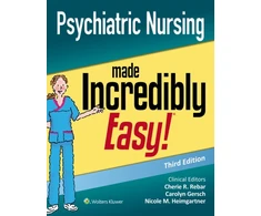 KNYGA Cherie R. Rebar PhD RN MBA FNP COI Psychiatric Nursing Made Incredibly Easy
