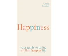 KNYGA Cheryl Rickman Happiness, How to live a fuller, happier life