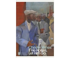KNYGA Chester B Himes If He Hollers, Let Him Go