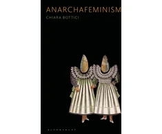 KNYGA Chiara Bottici Anarchafeminism