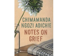 KNYGA Chimamanda Ngozi Adichie Notes on Grief