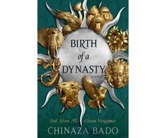 KNYGA Chinaza Bado Birth of a Dynasty