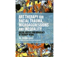 KNYGA Chioma Anah Art Therapy for Racial Trauma, Microaggressions and Inequality