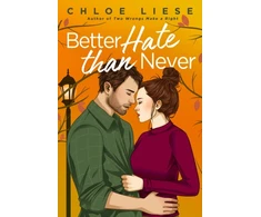 KNYGA Chloe Liese Better Hate than Never