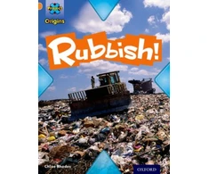 KNYGA Chloe Rhodes Project X Origins: Oranžinis Book Band, Oxford Level 6: What a Waste: Rubbish!