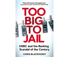 KNYGA Chris Blackhurst Too Big to Jail
