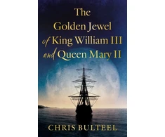 KNYGA Chris Bulteel Golden Jewel of King William III and Queen Mary II