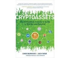 KNYGA Chris Burniske Cryptoassets: The Innovative Investor's Guide to Bitcoin and Beyond