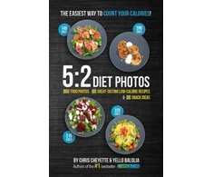 KNYGA Chris Cheyette 5:2 Diet Photos, 600 Food Photos, 60 Low-Calorie Recipes &amp; 30 Snack Ideas