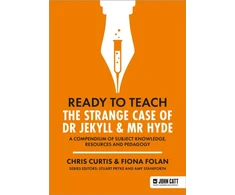 KNYGA Chris Curtis Ready to Teach: The Strange Case of Dr Jekyll &amp; Mr Hyde