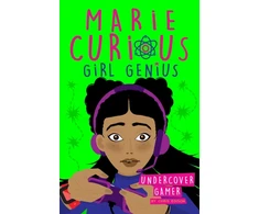 KNYGA Chris Edison Marie Curious, Girl Genius: Undercover Gamer