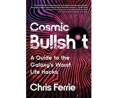 KNYGA Chris Ferrie Cosmic Bullsh*t