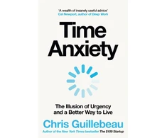 KNYGA Chris Guillebeau Time Anxiety