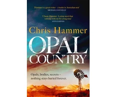 KNYGA Chris Hammer Opal Country, The stunning page turner from the award-winning author of Scrublands