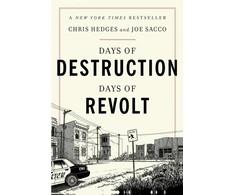 KNYGA Chris Hedges Days of Destruction, Days of Revolt