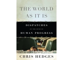 KNYGA Chris Hedges World As It Is