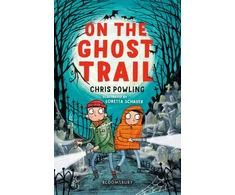 KNYGA Chris Powling On the Ghost Trail: A Bloomsbury Reader