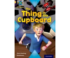 KNYGA Chris Powling Project X Origins: Gold Book Band, Oxford Level 9: Communication: The Thing in the Cupboard