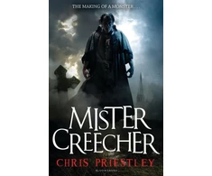 KNYGA Chris Priestley Mister Creecher