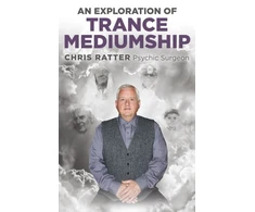 KNYGA Chris Ratter Exploration of Trance Mediumship, An