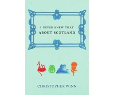 KNYGA Chris Winn, Christopher Winn I Never Knew That About Scotland
