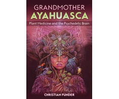 KNYGA Christian Funder Grandmother Ayahuasca