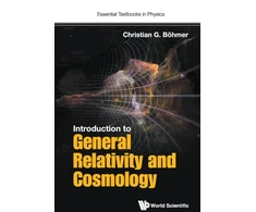 KNYGA Christian G Bhmer Introduction To General Relativity And Cosmology