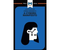 KNYGA Christien Garcia Analysis of Donna Haraway's A Cyborg Manifesto