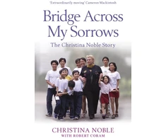 KNYGA Christina Noble Bridge Across My Sorrows