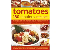 KNYGA Christine France Tomatoes: 180 Fabulous Recipes