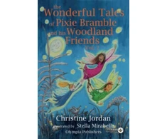 KNYGA Christine Jordan Wonderful Tales of Pixie Bramble and his Woodland Friends Vol 2