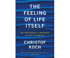 KNYGA Christof Koch Feeling of Life Itself