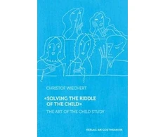 KNYGA Christof Wiechert Solving the Riddle of the Child