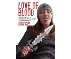 KNYGA Christopher Berry Dee Love of Blood - The True Story of Notorious Serial Killer Joanne Dennehy